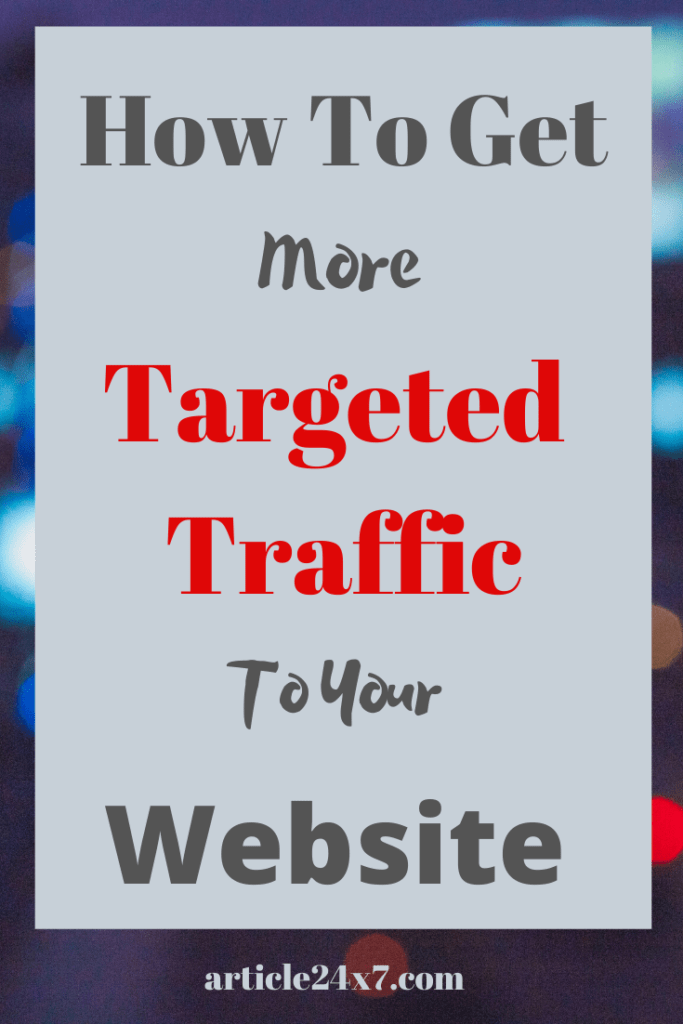 Get Targeted Traffic