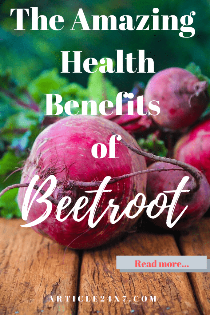 The amazing benefits of Beetroot