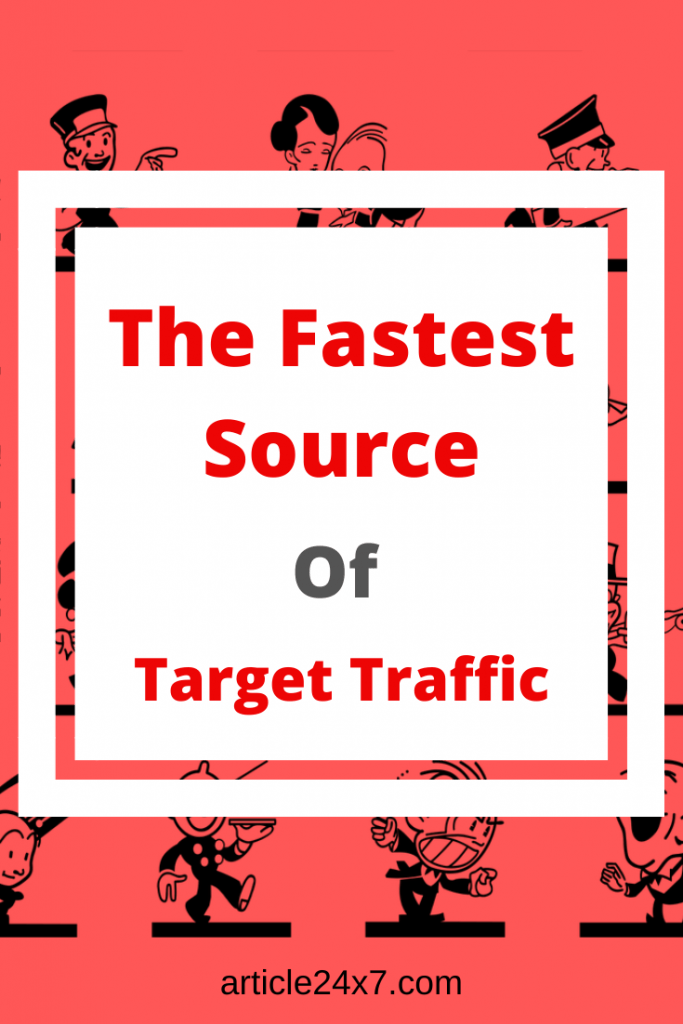 fastest source of traffic