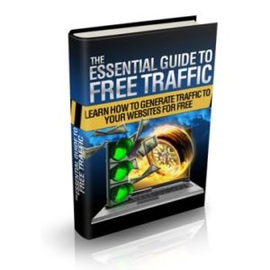 The Essential Guide to Free Traffic