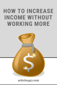 how to increase income