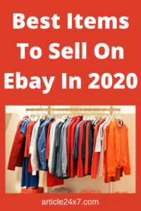 Best Items To Sell On Ebay In 2020