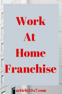 Work At Home Franchise