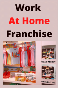 Work At Home Franchise make money