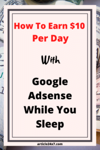 How To Earn $10 Per Day