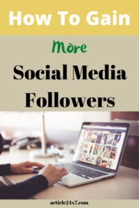 How To Gain More Social Followers