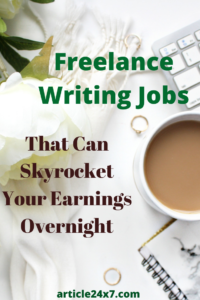 7 Freelance Writing Jobs