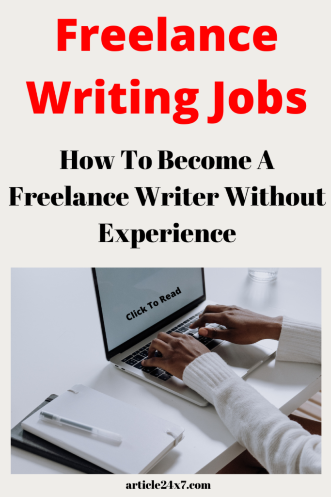 Freelance Writing Jobs How To Become A Freelance Writer