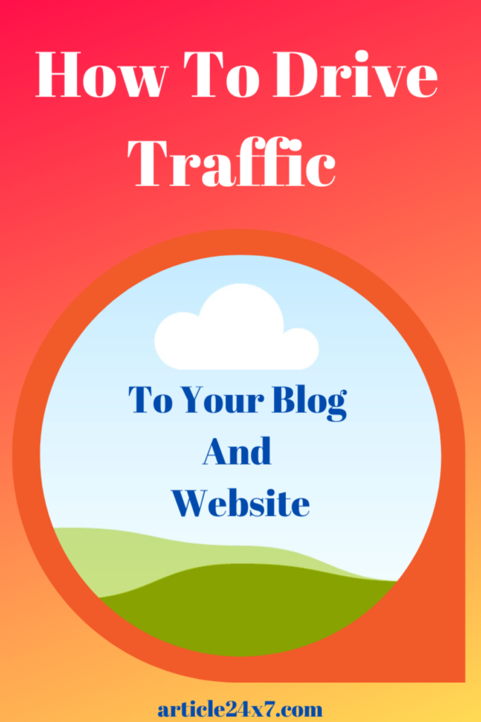 How to Drive Traffic To Your Blod